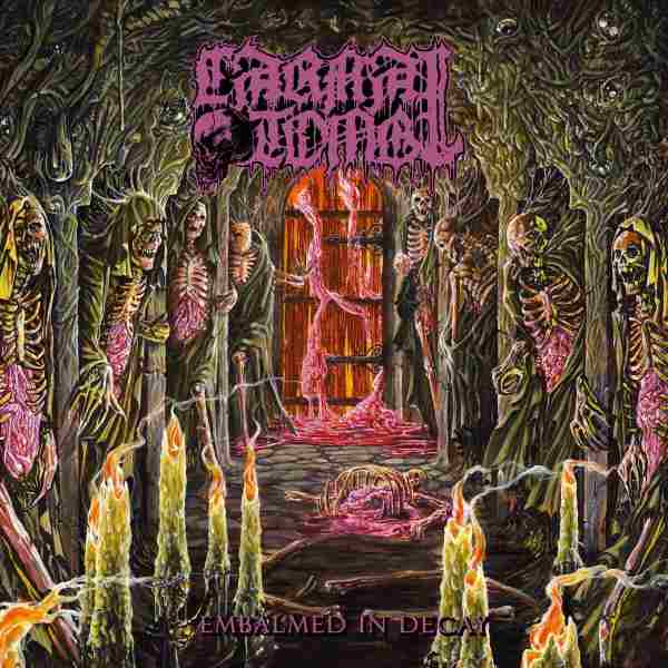 EMBALMED IN DECAY