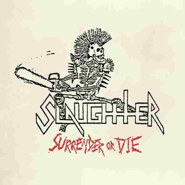 SURRENDER OR DIE