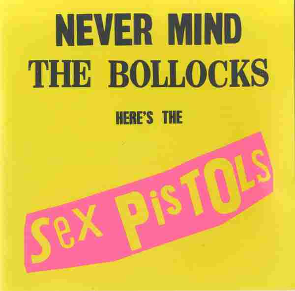 NEVER MIND THE BOLLOCKS