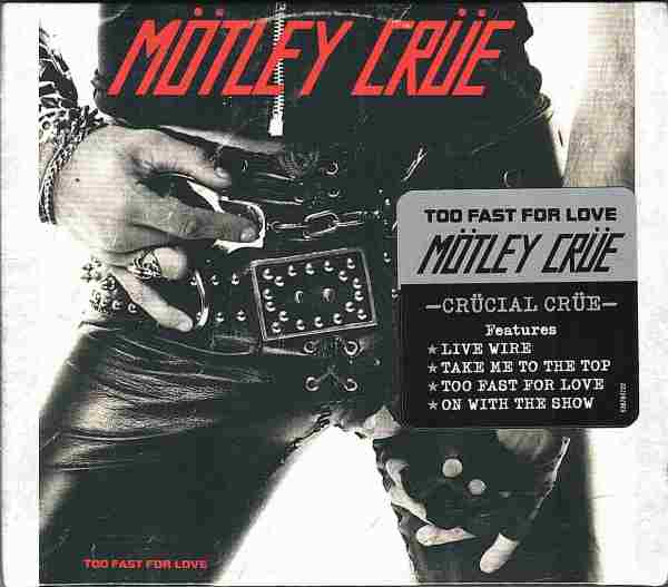 TOO FAST FOR LOVE