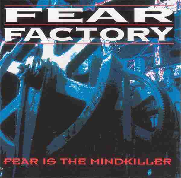 FEAR IS THE MINDKILLER
