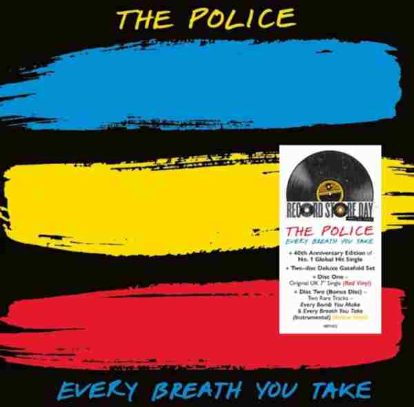 EVERY BREATH YOU TAKE