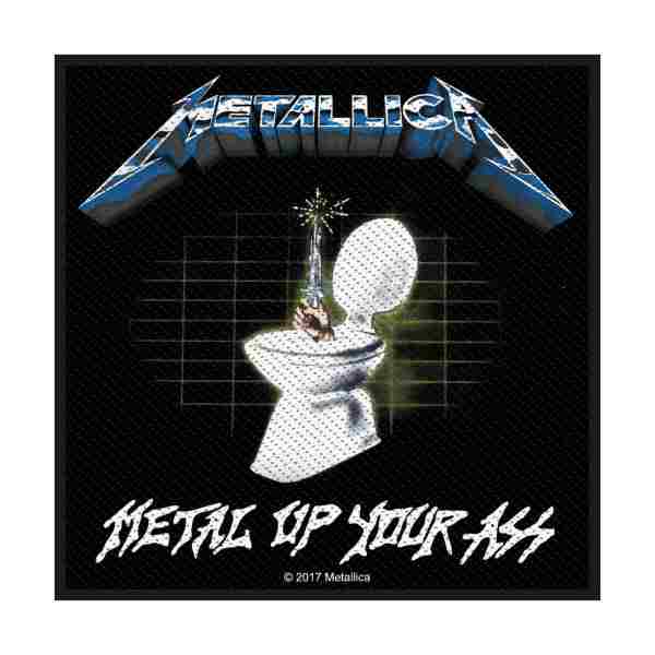 METAL UP YOUR ASS