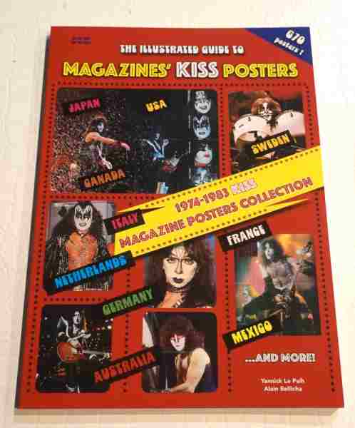 THE ILLUSTRATED GUIDE TO MAGAZINE`S KISS POSTERS