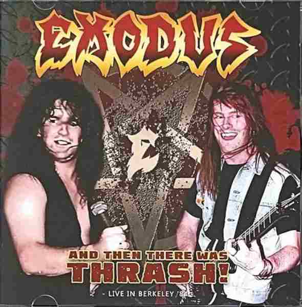 AND THEN THERE WAS THRASH