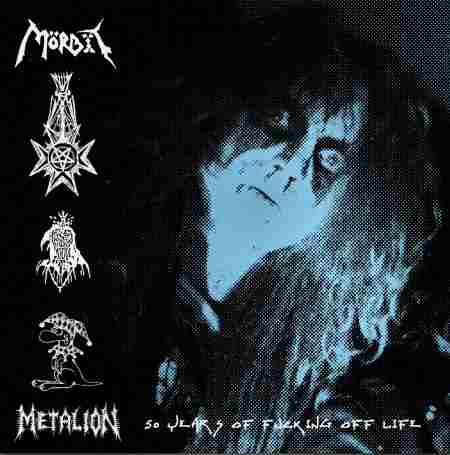 METALION: 50 YEARS OF FUCKING OFF LIFE