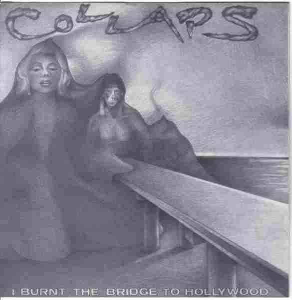 I BURNT THE BRIDGETO HOLLYWOOD