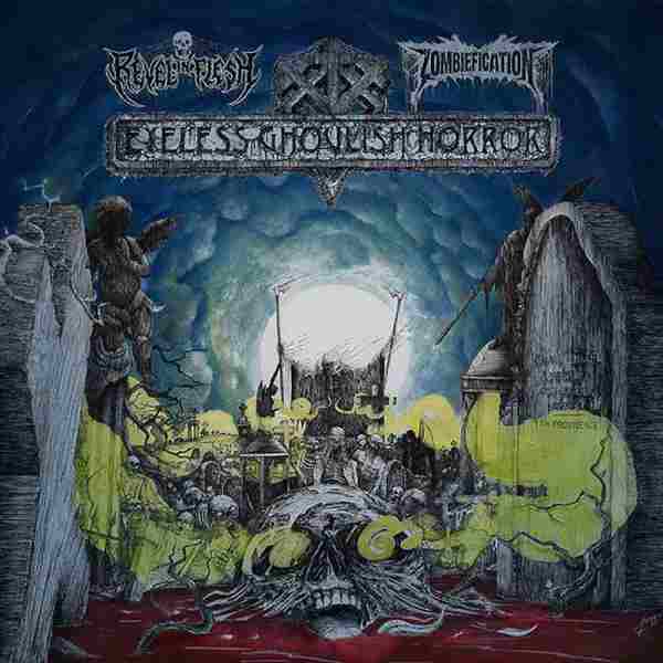 REVEL IN FLESH / ZOMBIEFICATION EYELESS GHOULISH HORROR SPLIT SINGLE