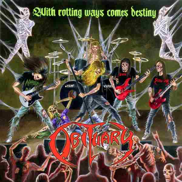 WITH ROTTING WAYS COMES DESTINY