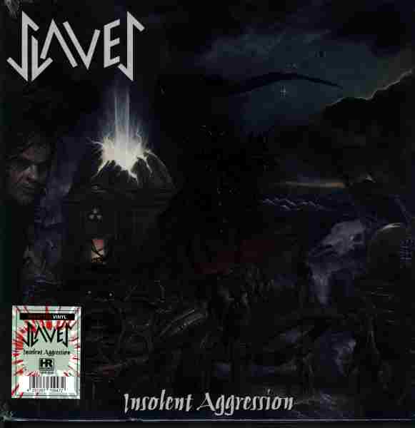 INSOLENT AGGRESSION