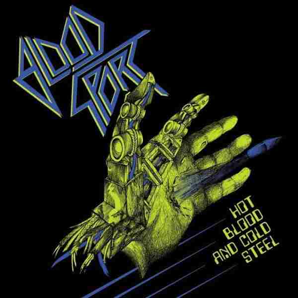 HOT BLOOD AND COLD STEEL