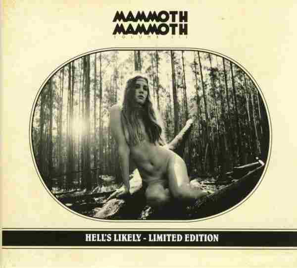 VOLUME III - HELL´S LIKELY