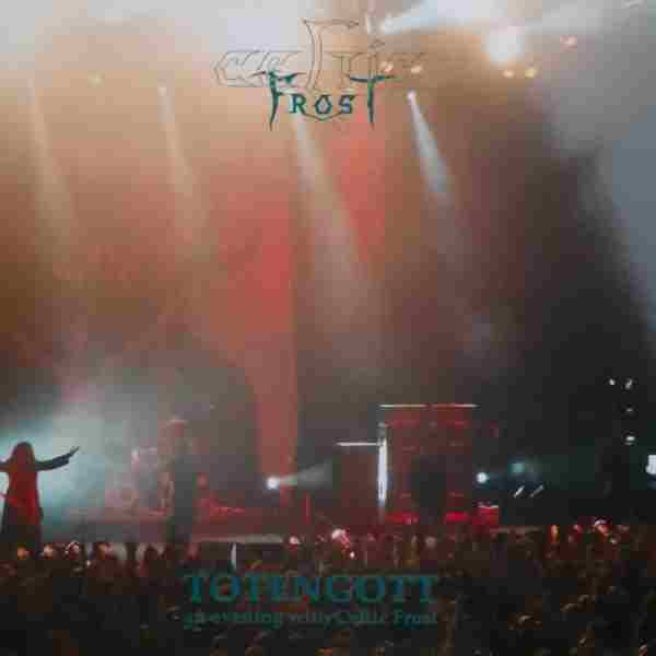 TOTENGOTT, AN EVENING WITH CELTIC FROST