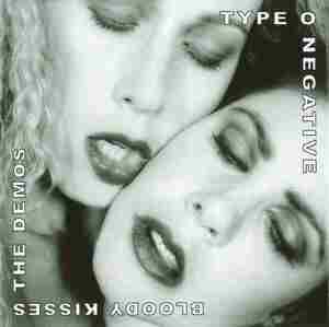 BLOODY KISSES THE DEMOS