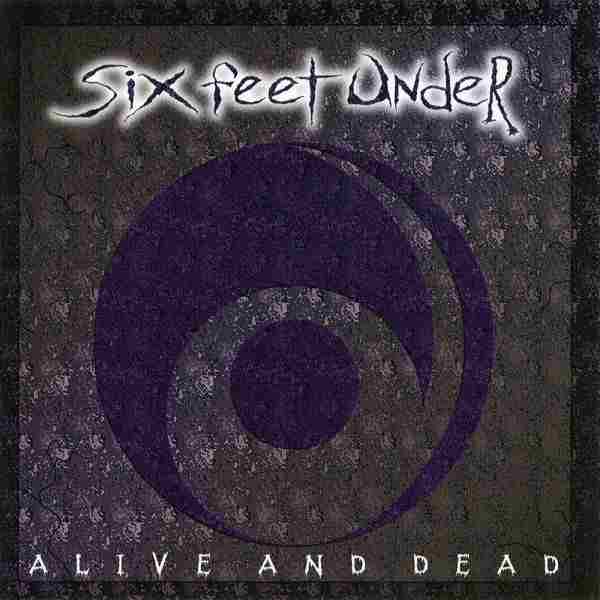 ALIVE AND DEAD