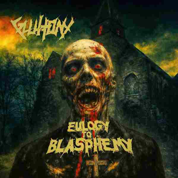 EULOGY TO BLASPHEMY