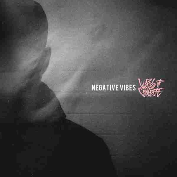 NEGATIVE VIBES