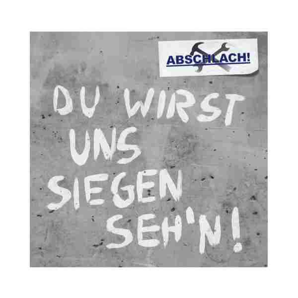 DU WIRST UNS SIEGEN SEH´N