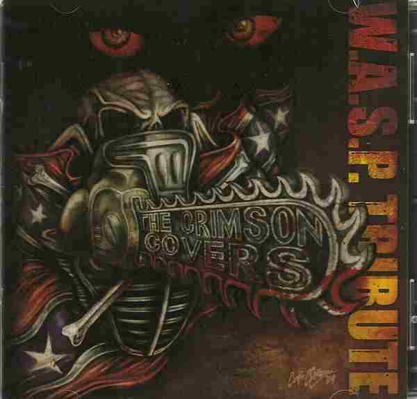 THE CRIMSON COVERS, A TRIBUTE TO WASP