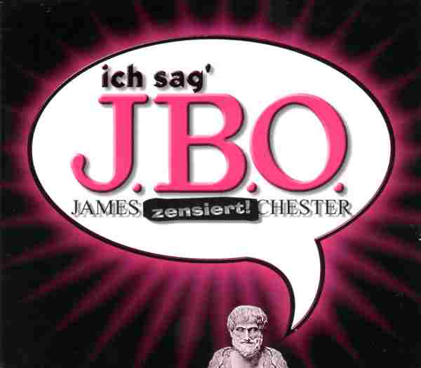 ICH SAG J.B.O.