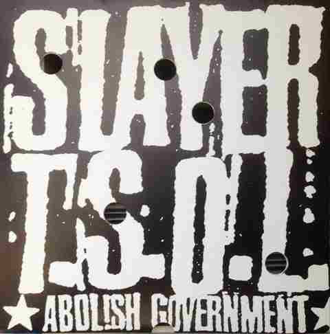 T.S.O.L. SPLIT ABOLISH GOUVERNMENT