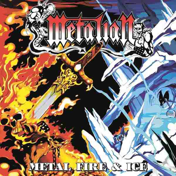 METAL FIRE &amp; ICE