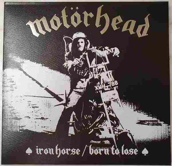 IRON HORSE / BORN TO LOSE