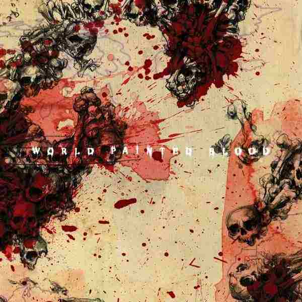WORLD PAINTED BLOOD