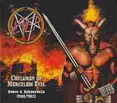 CHILDREN OF MERCILESS EVIL