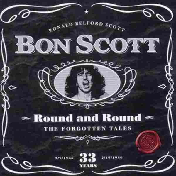 BON SCOTT, ROUND & ROUND